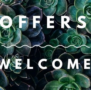 OFFERS‎ WELCOME!